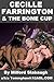 Cecille Farrington and the Bone Cup