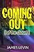 Coming Out [Of The Closet]