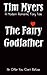 The Fairy Godfather