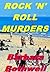 Rock'n'Roll Murders