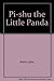 Pi-shu the Little Panda by John Butler