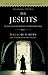 Jesuits: The Society of Jesus and the Betrayal of the Roman Catholic Church