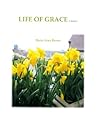 Life of Grace: A Memoir Life of Grace: A Memoir