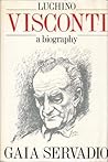 Luchino Visconti: A Biography