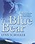 The blue bear by Lynn Schooler The blue bear by Lynn Schooler