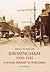 Birmingham 1900-1945 by Eric Armstrong