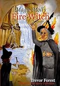 Magic Molly Book 5 The Fire Witch