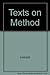 Texts on Method