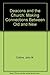 Deacons and the Church: Making Connections Between Old and New