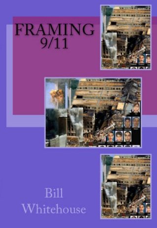 Framing 9/11 (Kindle Edition)