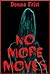 NO MORE MOVES: A Young Adult Horror Story