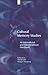 A Companion to Cultural Memory Studies: An International and Interdisciplinary Handbook (Media and Cultural Memory/ Medien Und Kulturelle Erinnerung 8)