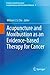 Acupuncture and Moxibustion as an Evidence-based Therapy for Cancer (Evidence-based Anticancer Complementary and Alternative Medicine Book 3)