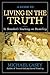 A Guide to Living in the Truth by Michael Casey