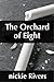 The Orchard of Eight
