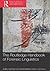 The Routledge Handbook of Forensic Linguistics (Routledge Handbooks in Applied Linguistics)