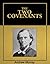 The Two Covenants [Illustrated] [Annotated]