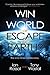 Win the World or Escape the Earth?