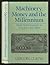Machinery, Money, And The Millennium by Gregory Claeys