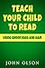 Teach Your Child to Read Us...
