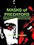 Masks of Predators: How to Identify Psychopaths & Antisocials and Not be a Victim!