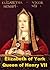 Elizabeth of York - Queen o...