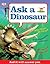 Ask a Dinosaur: and it Will Answer You