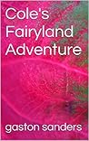 Cole's Fairyland Adventure