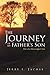 The Journey of My Father's Son by Jerry L. Jacobs