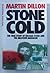 Stone cold by Martin Dillon