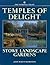 Temples of Delight: Stowe Landscape Gardens