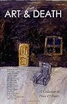 Art & Death: A Collection of Prose & Poetry