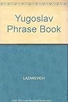 Yugoslav Phrase Book