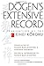 Dogen's Extensive Record: A Translation of the Eihei Koroku