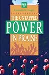 Book cover for The Untapped Power in Praise