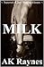 Milk: Secret Gay Seductions