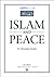 Islam and Peace (MABDA English Series Book 11)