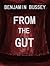 From The Gut