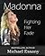 Madonna: Fighting Her Fade
