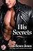His Secrets (Inside Out Series)