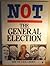 Not the general election