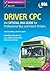 Driver CPC: The Official DSA Guide for Professional Bus and Coach Drivers