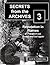 Reputation in Flames: A President Lost, Found, and Lost Again (Short non-fiction work) (Secrets from the Archives Book 3)