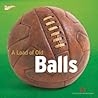 A Load of Old Balls (Played in Britain Series)