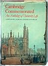 Cambridge Commemorated: An Anthology of University Life