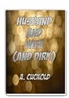 Husband and Wife (and Dirk): A Cuckold's Tale