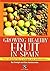 Growing Healthy Fruit in Spain