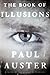 Le Livre Des Illusions by Paul Auster