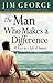 The Man Who Makes A Difference: 10 Keys to a Life of Impact (The Bare Bones Bible Series)