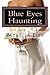 Blue Eyes Haunting